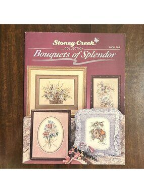 Stoney Creek Collection Book 118 Bouquets Of Splendor Cross-Stitch Patterns